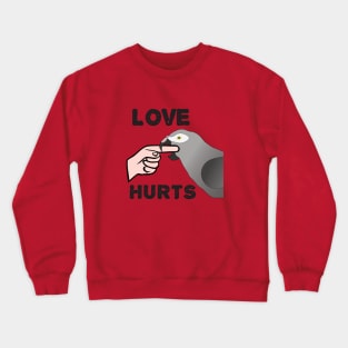 Love Hurts - Timneh African Grey Parrot Crewneck Sweatshirt